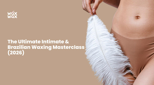 The Ultimate Intimate & Brazilian Waxing Masterclass (2026)