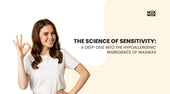 The Science of Sensitivity: A Deep-Dive into the Hypoallergenic Ingredients of WaxWax.com Hard Waxes