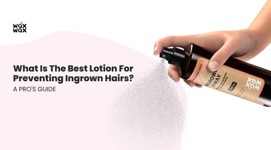 What Is the Best Lotion for Preventing Ingrown Hairs? A Pro's Guide