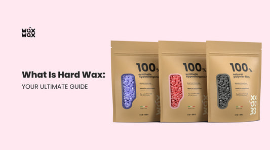 What Is Hard Wax: Your Ultimate Guide