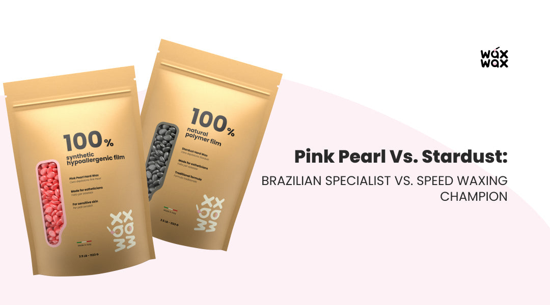 Pink Pearl vs. Stardust: Brazilian Specialist vs. Speed Waxing Champion