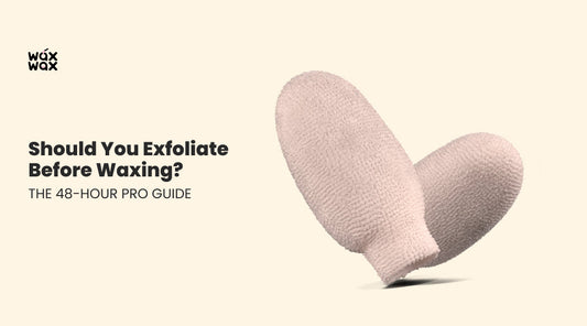 Should You Exfoliate Before Waxing? The 48-Hour Pro Guide