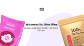 Waxness vs. Wax Wax: Which Hard Wax is Best for Your Salon?